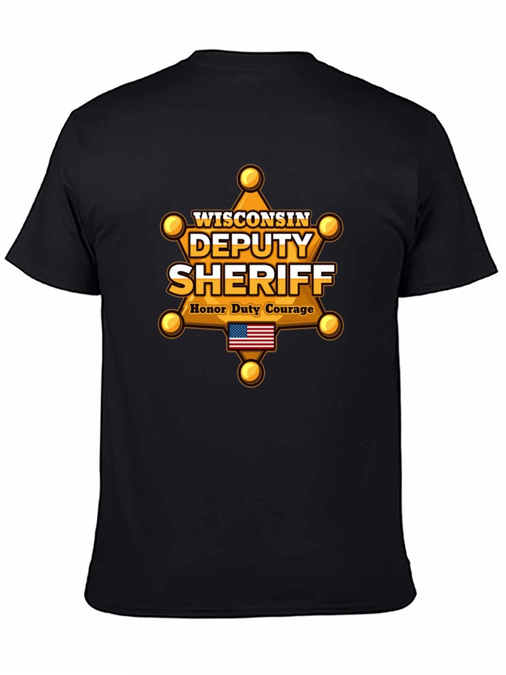 Wisconsin Deputy Sheriff T-Shirt - Honor Duty Courage