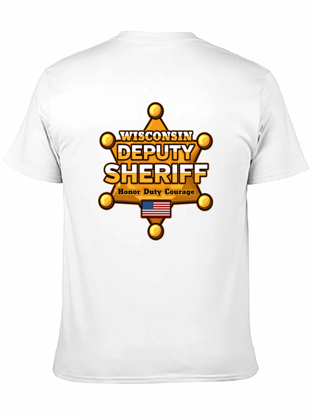 Wisconsin Deputy Sheriff T-Shirt - Honor Duty Courage