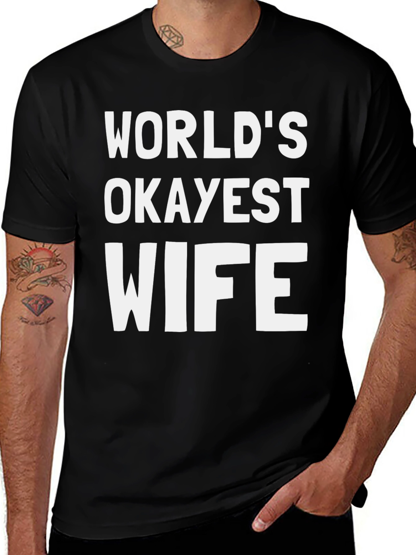 Worlds Okayest Wife - Funny Graphic T-Shirt
