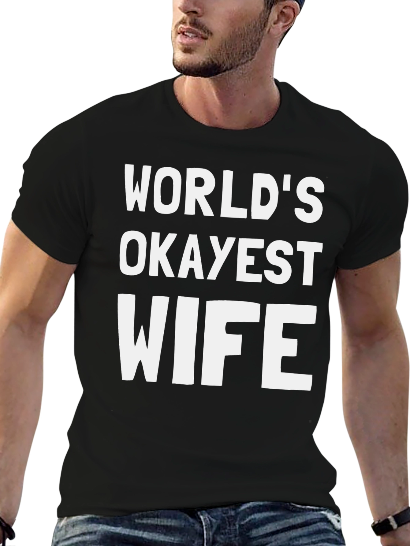Worlds Okayest Wife - Funny Graphic T-Shirt