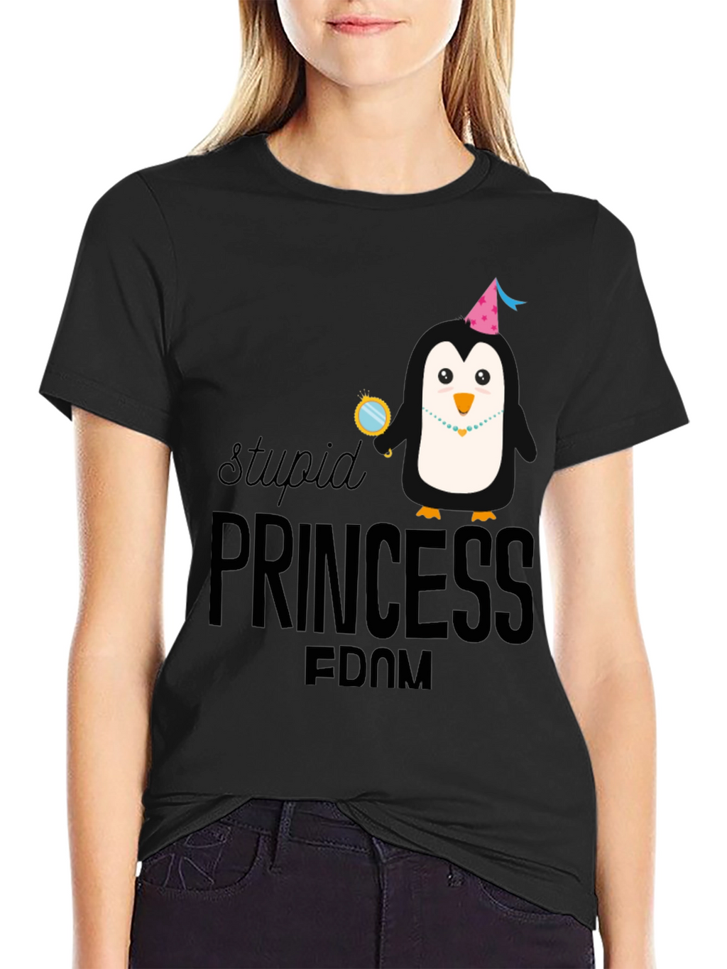 Stupid Princess Fdom Black T-Shirt