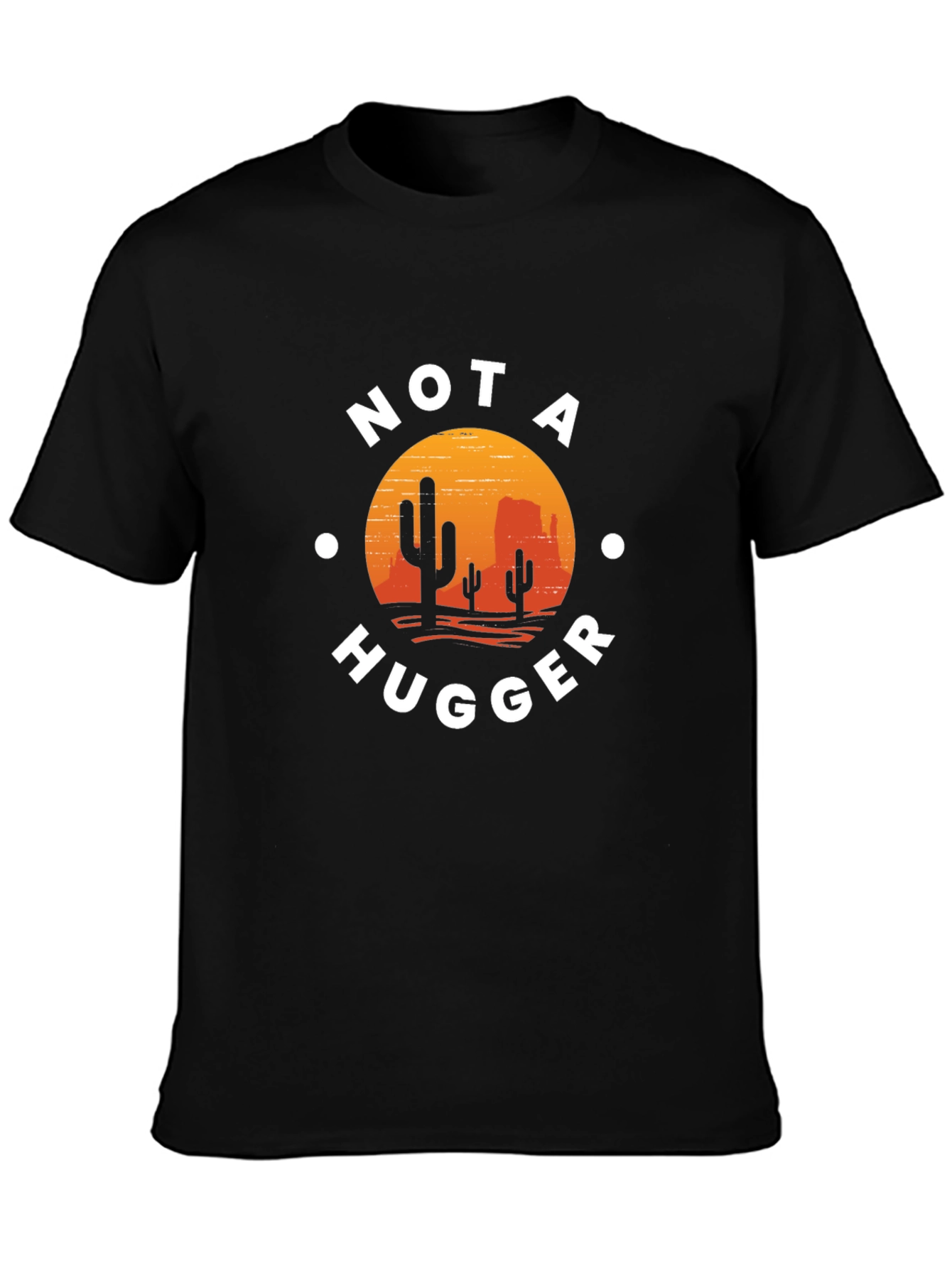 Not A Hugger Cactus Desert Graphic Tee