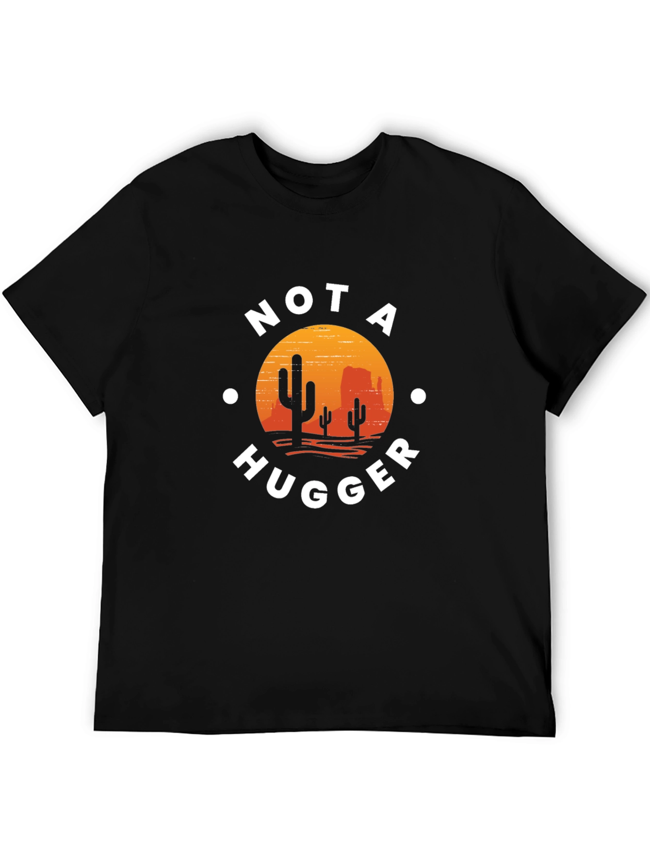 Not A Hugger Cactus Desert Graphic Tee