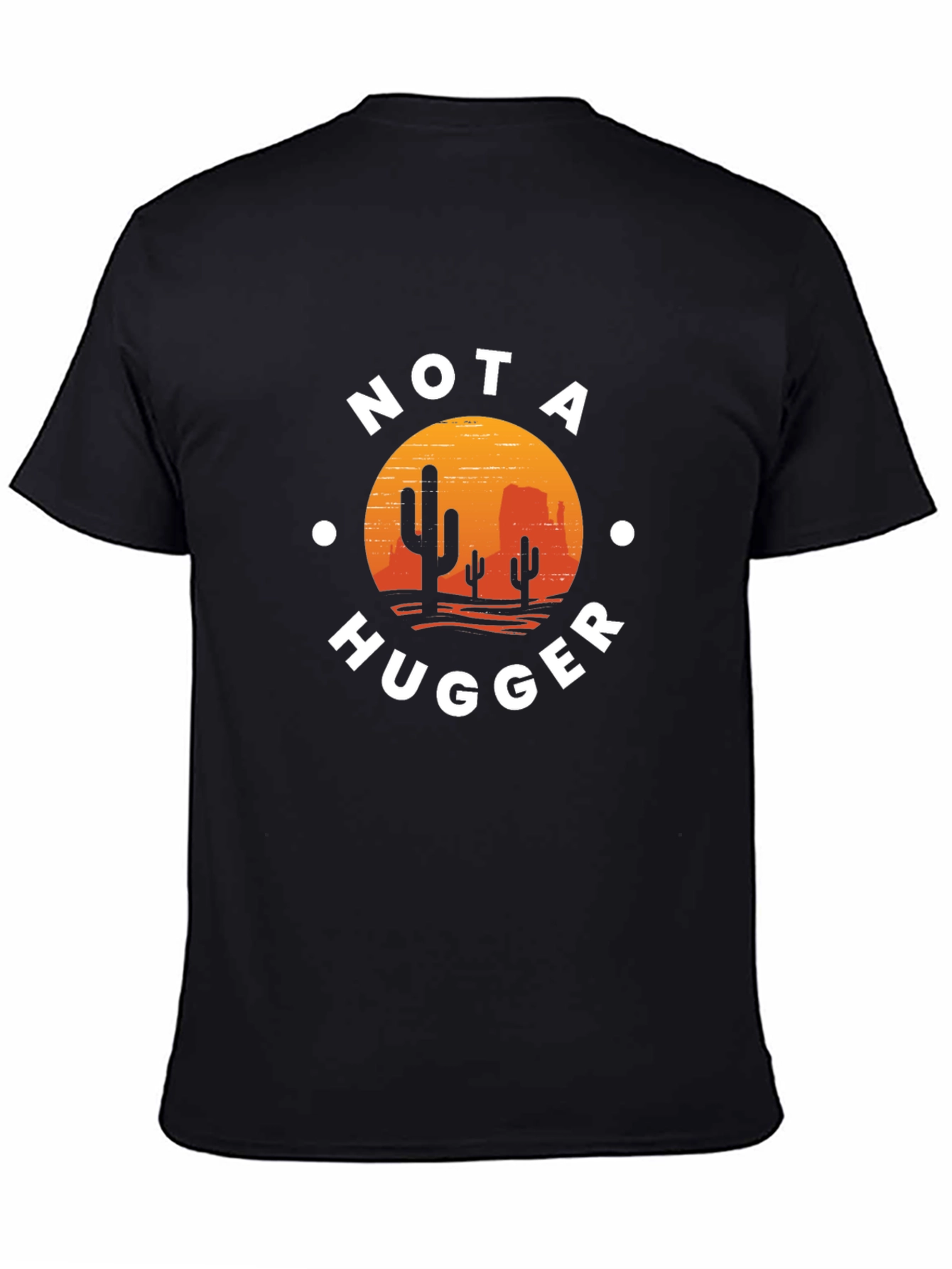 Not A Hugger Cactus Desert Graphic Tee