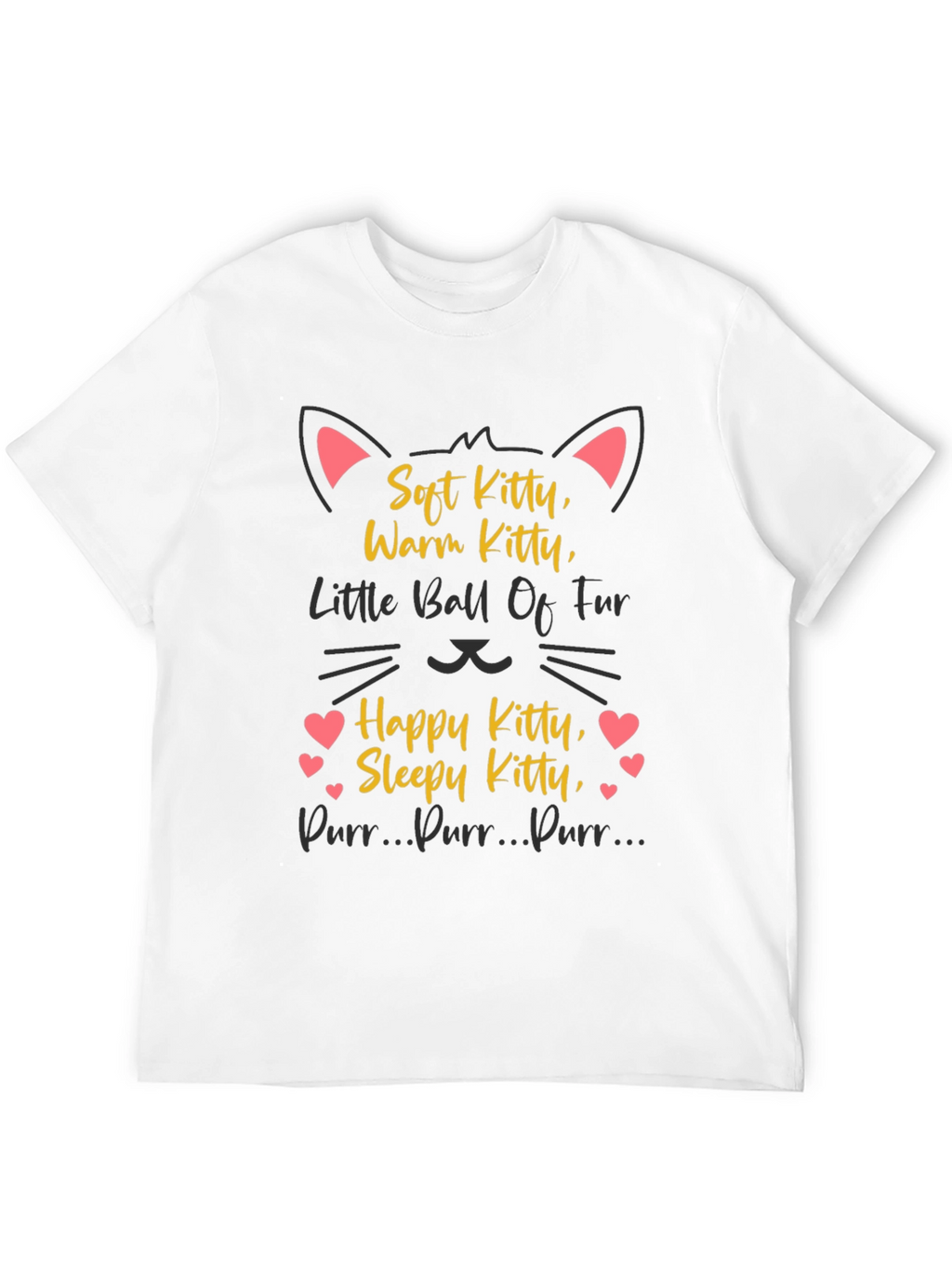 Soft Kitty T-Shirt - Warm Happy & Sleepy!