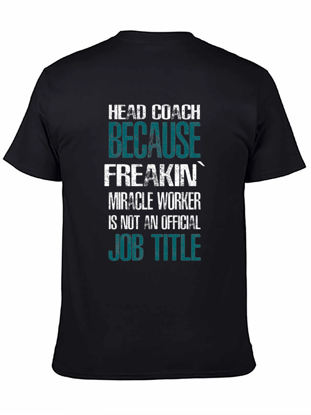 Head Coach Funny Job Title T-Shirt