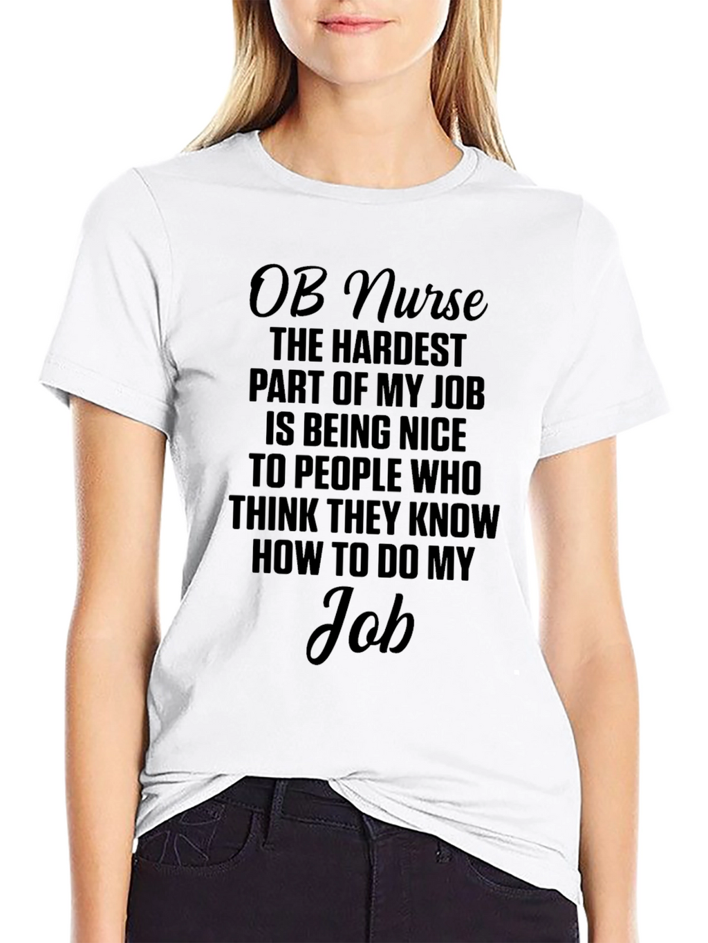 OB Nurse Funny Job T-Shirt