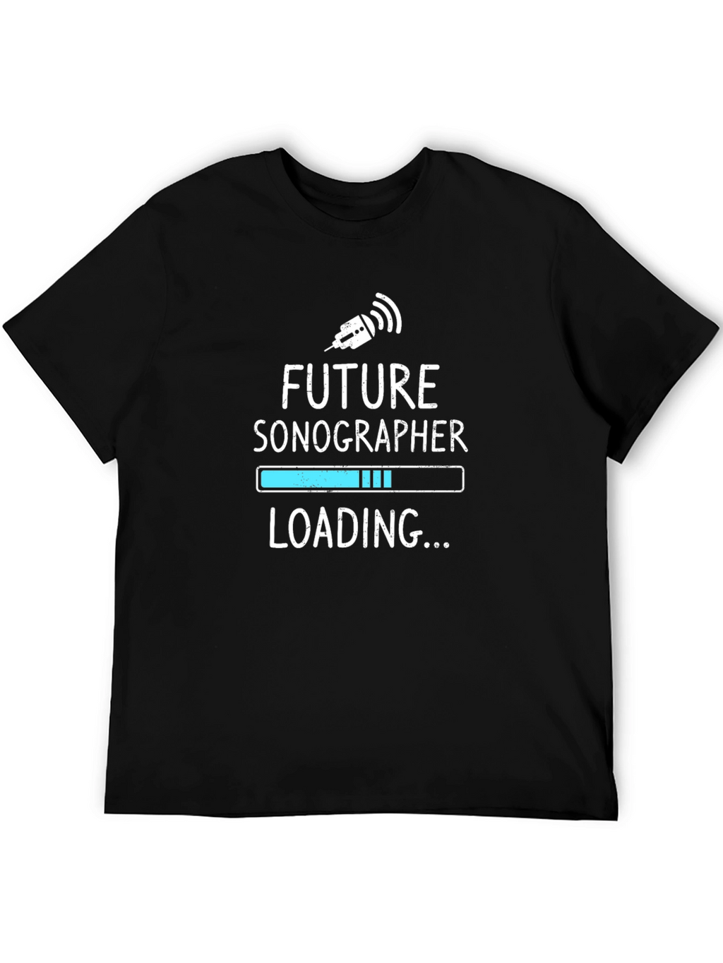 Future Sonographer Loading Funny T-Shirt