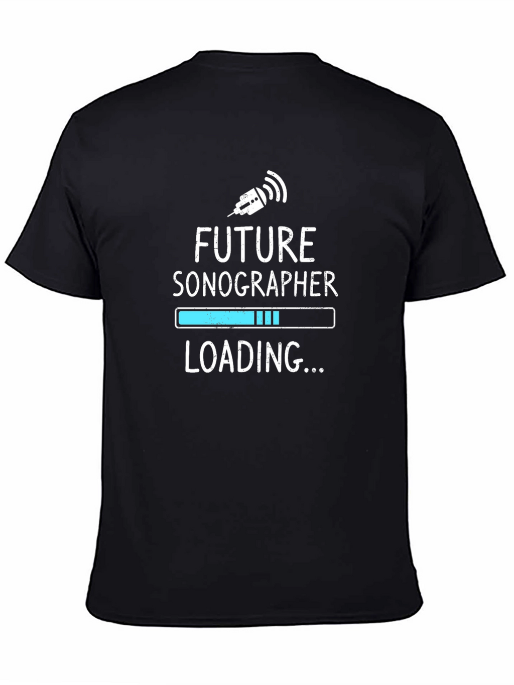 Future Sonographer Loading Funny T-Shirt