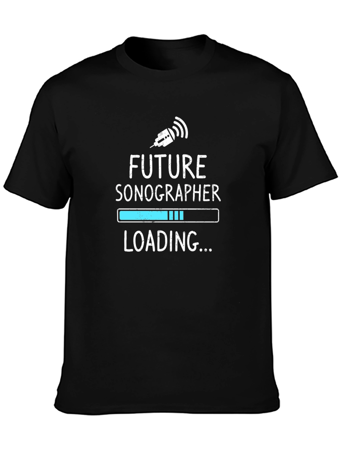 Future Sonographer Loading Funny T-Shirt