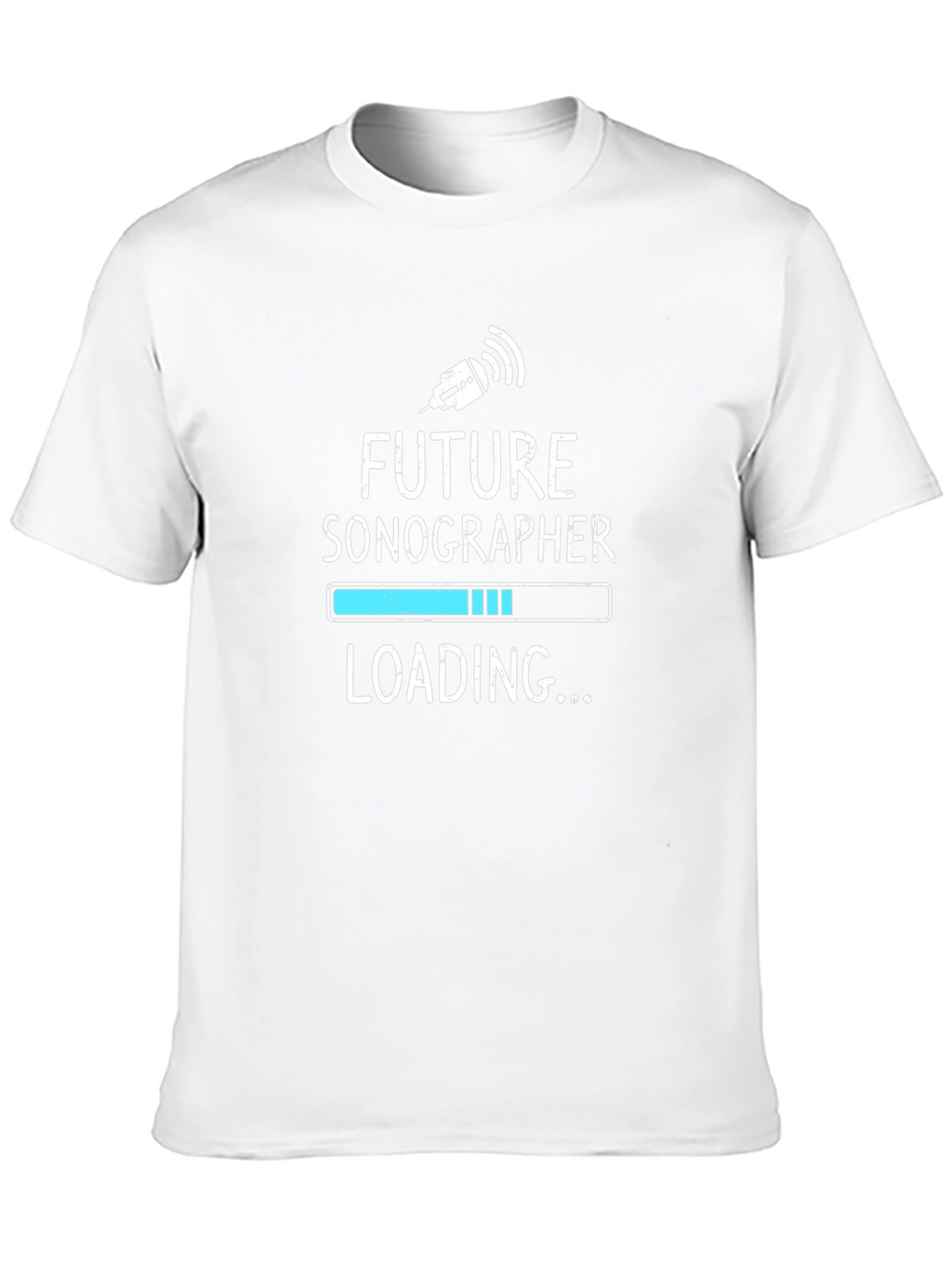 Future Sonographer Loading Funny T-Shirt