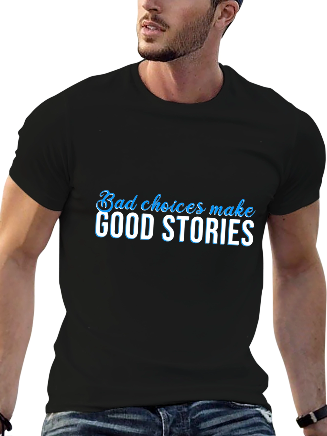 Bad Choices Make Good Stories Black Graphic Tee
