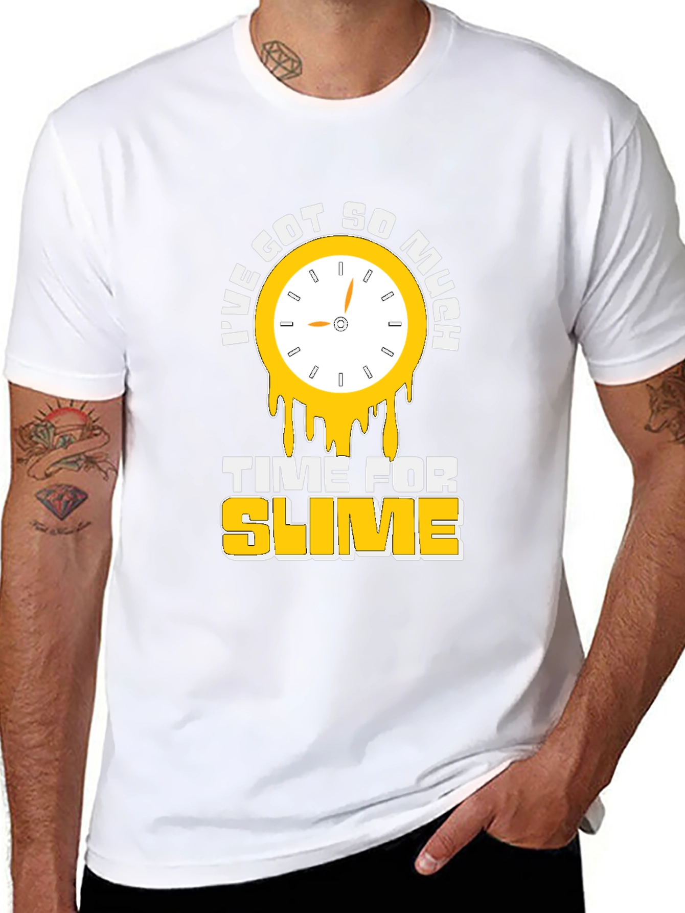 Ive Got So Much Time For Slime T-Shirt
