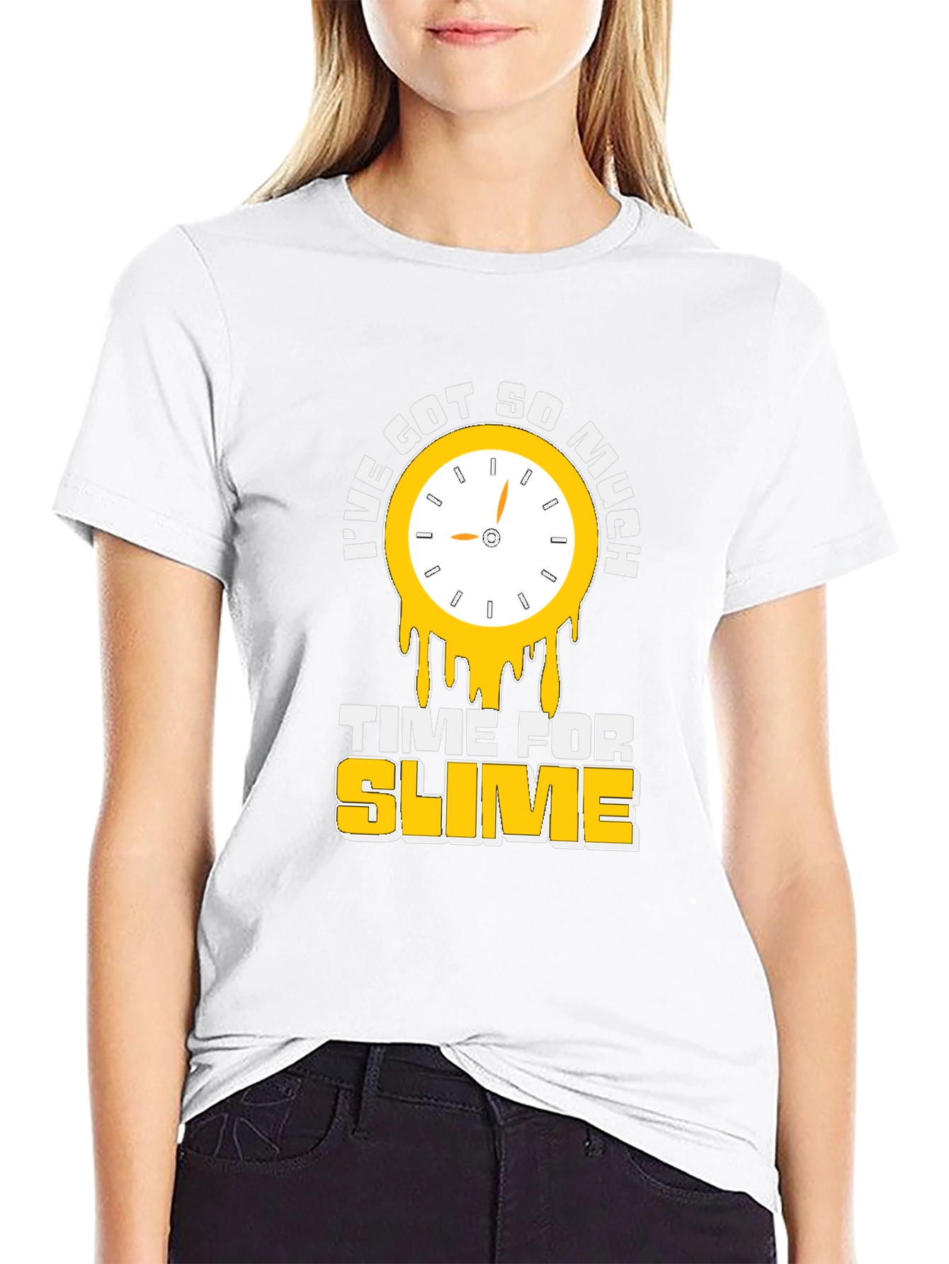 Ive Got So Much Time For Slime T-Shirt