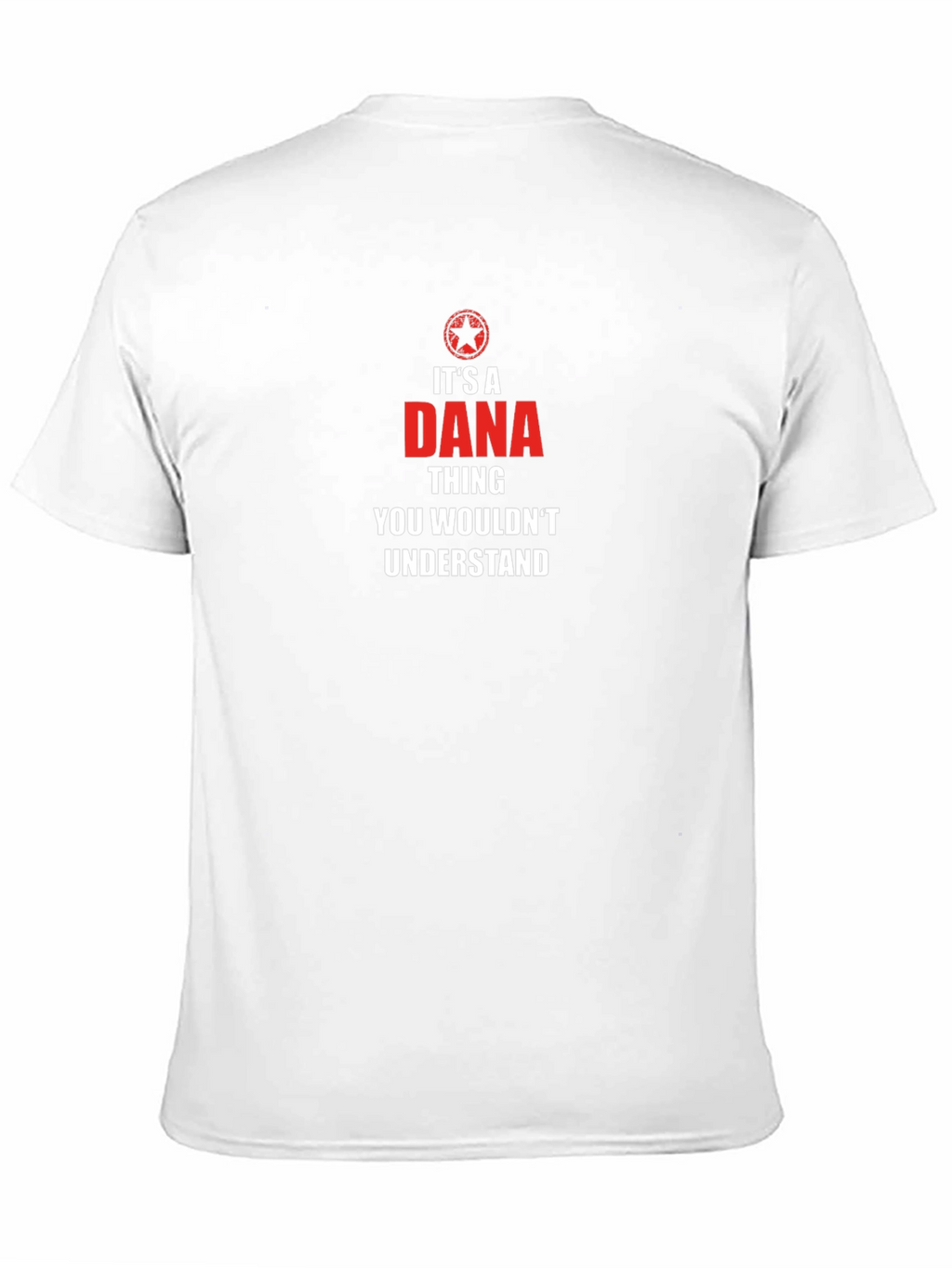 Its a Dana Thing T-Shirt - Unique Gift