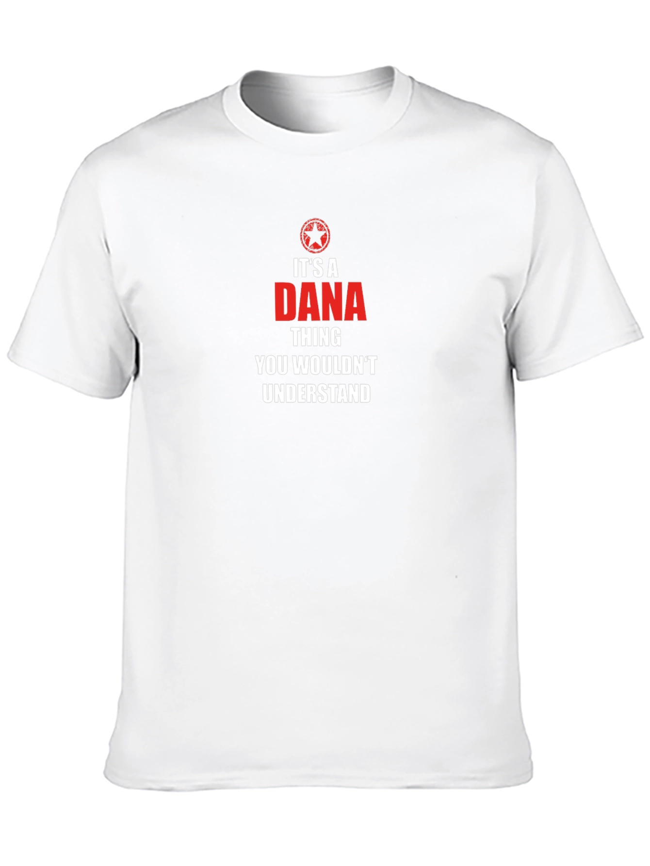 Its a Dana Thing T-Shirt - Unique Gift
