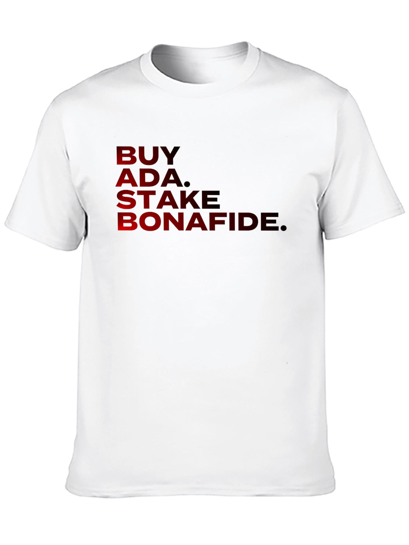 Buy ADA Stake Bonafide T-Shirt