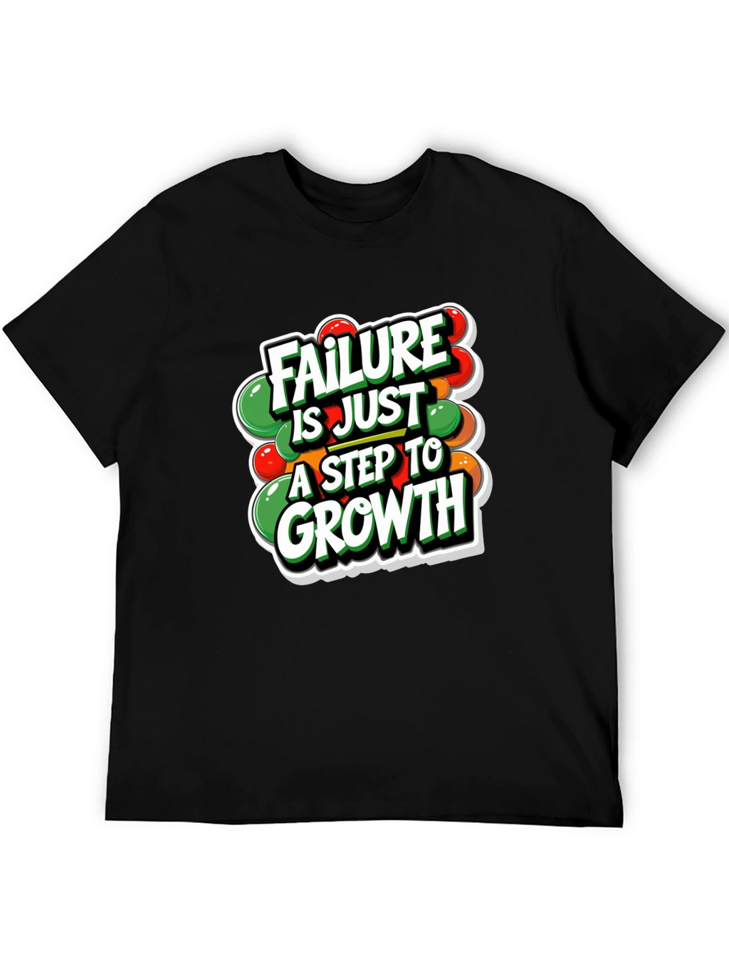 Motivational T-Shirt: Failure is Just a Step to Growth
