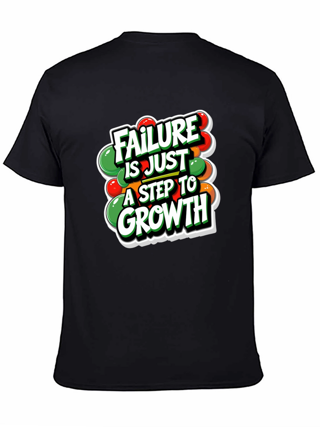Motivational T-Shirt: Failure is Just a Step to Growth