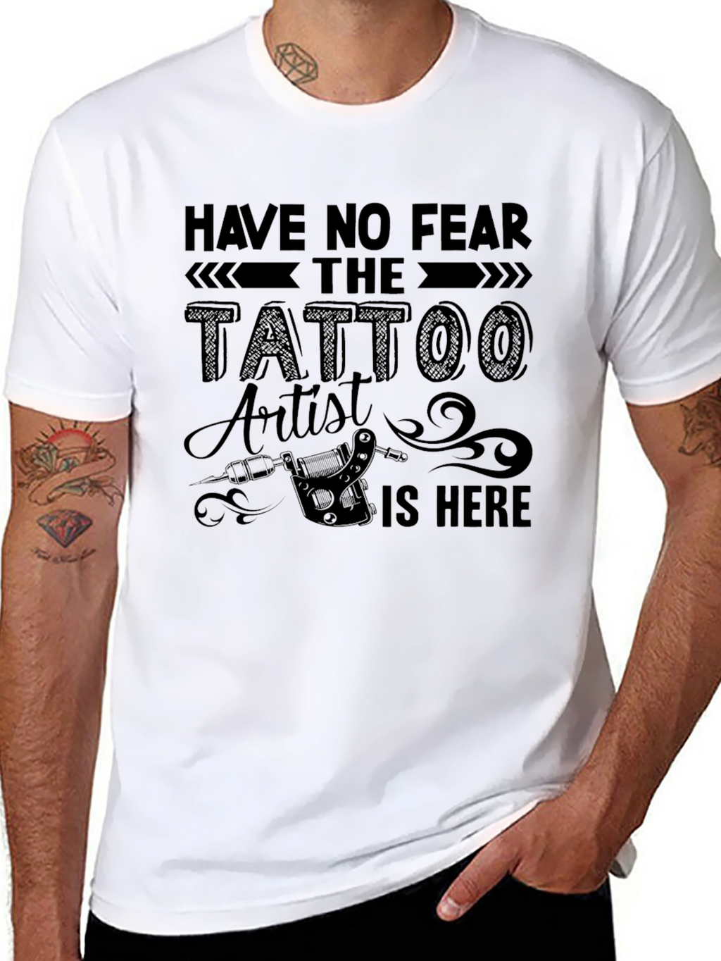 Tattoo Artist T-Shirt - Have No Fear