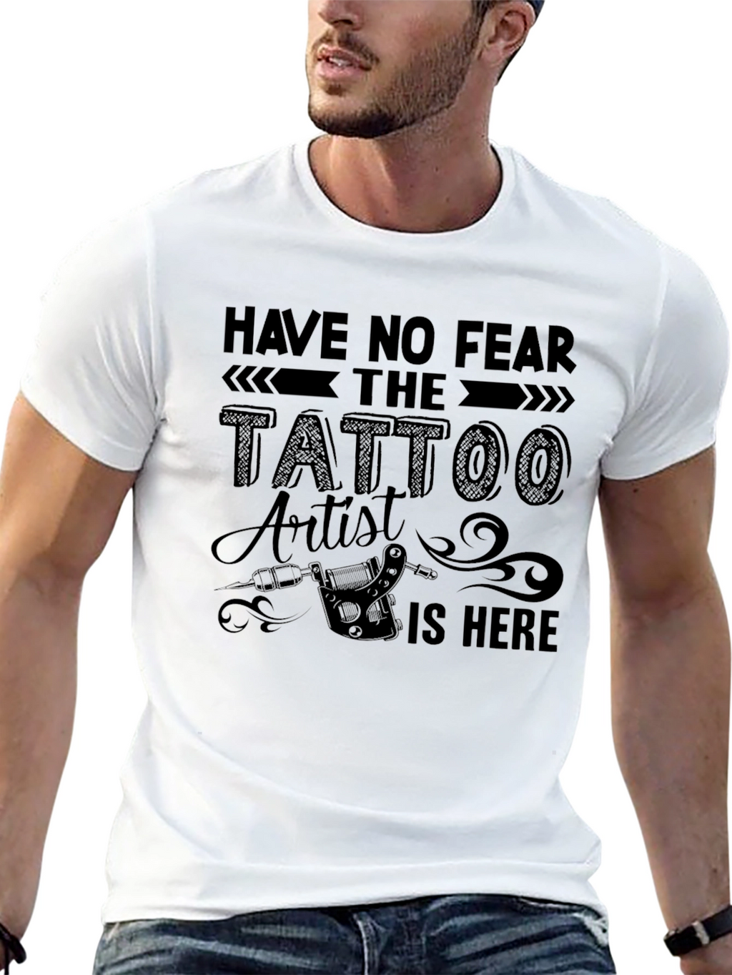 Tattoo Artist T-Shirt - Have No Fear