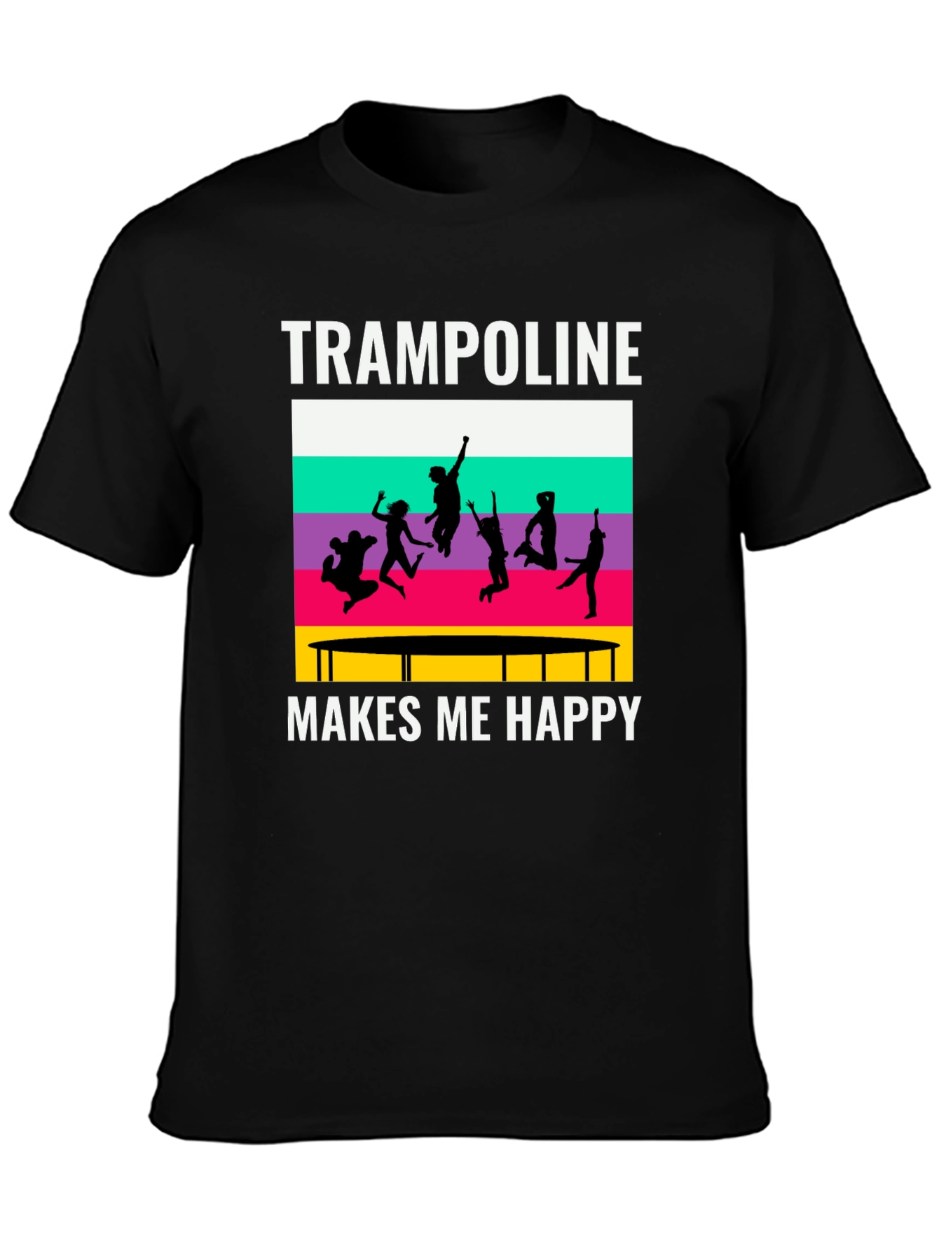Trampoline Makes Me Happy T-Shirt - Jumping Fun