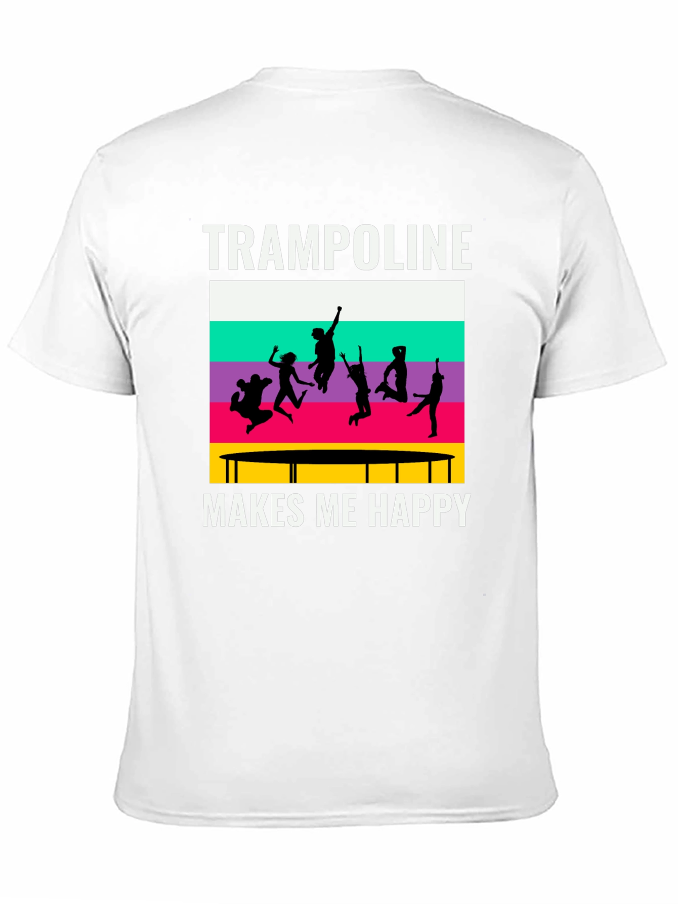 Trampoline Makes Me Happy T-Shirt - Jumping Fun