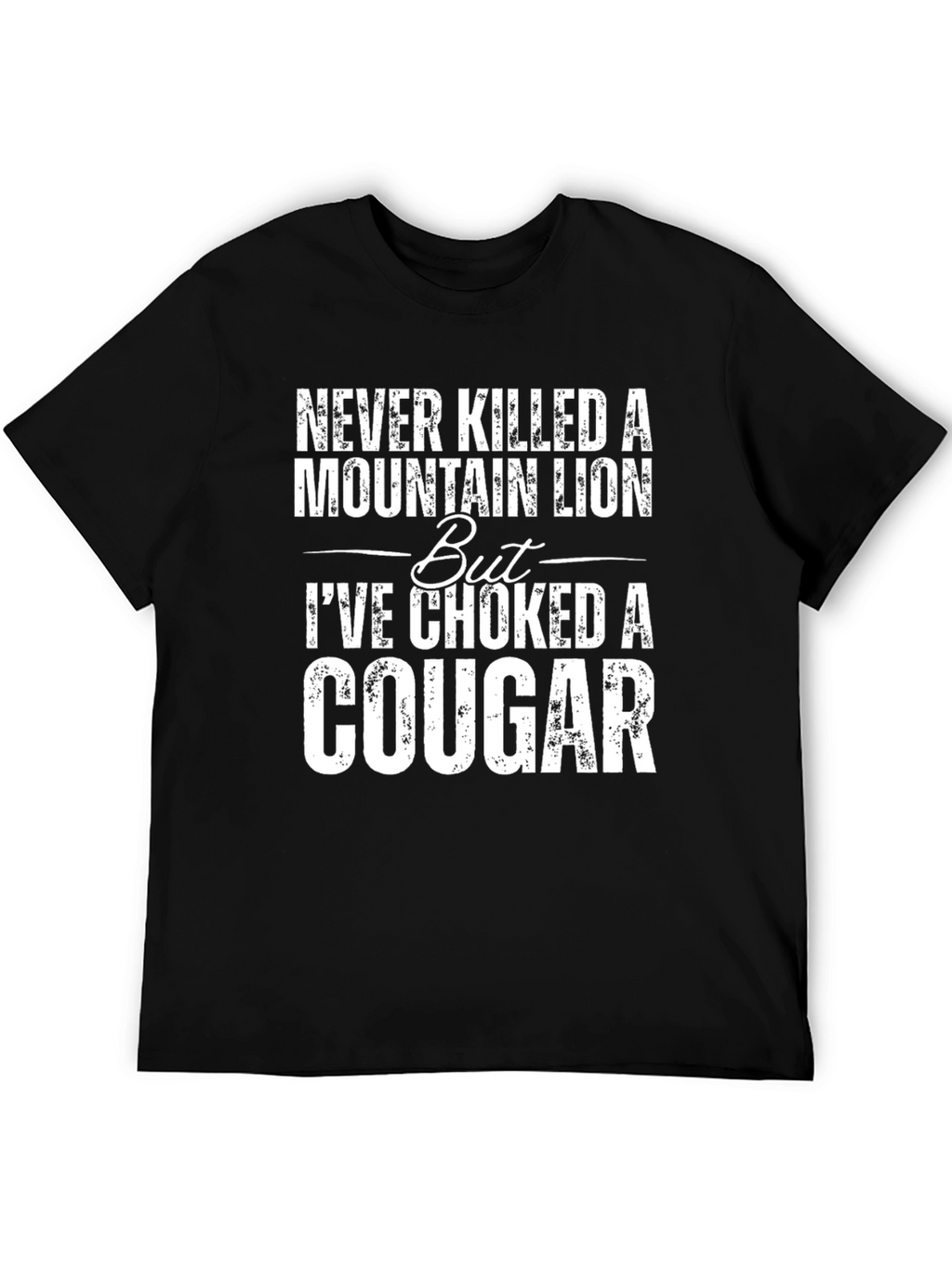 Choked a Cougar Graphic Tee - Funny Novelty T-Shirt