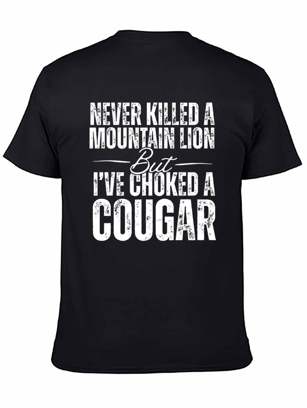Choked a Cougar Graphic Tee - Funny Novelty T-Shirt