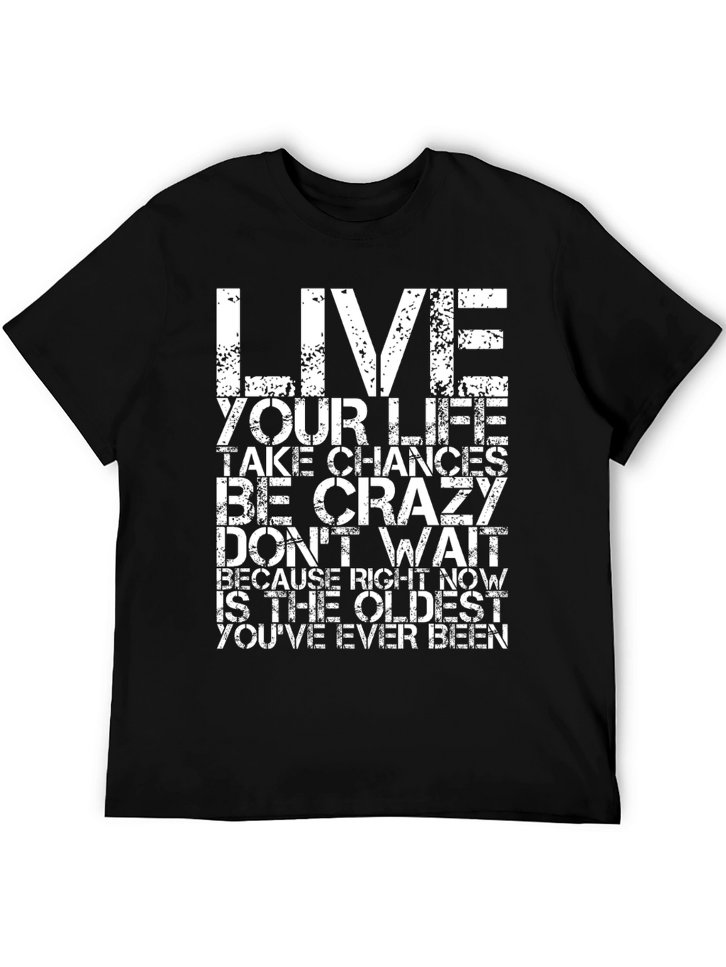 Inspirational Quote Graphic Black T-Shirt