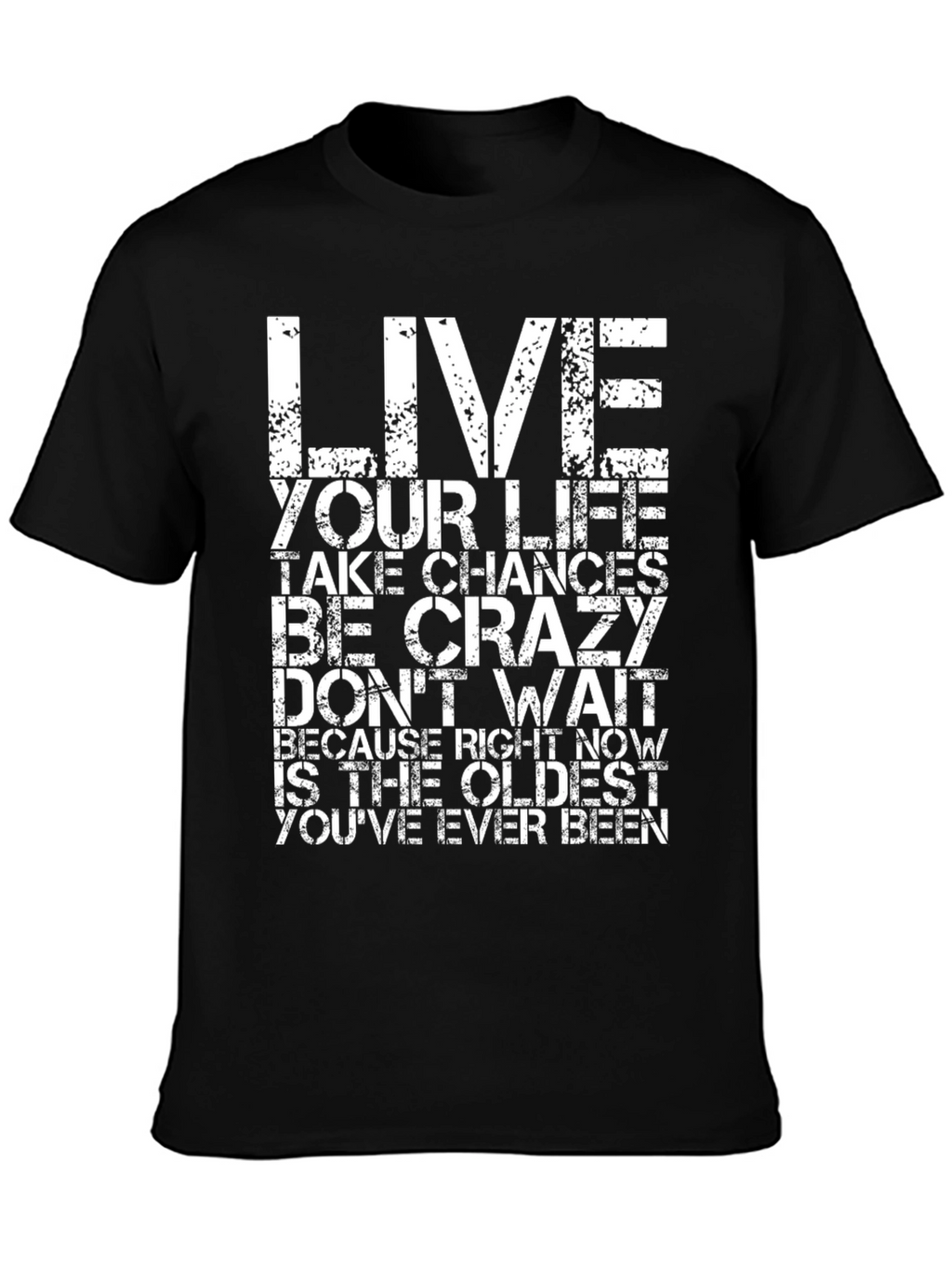 Inspirational Quote Graphic Black T-Shirt