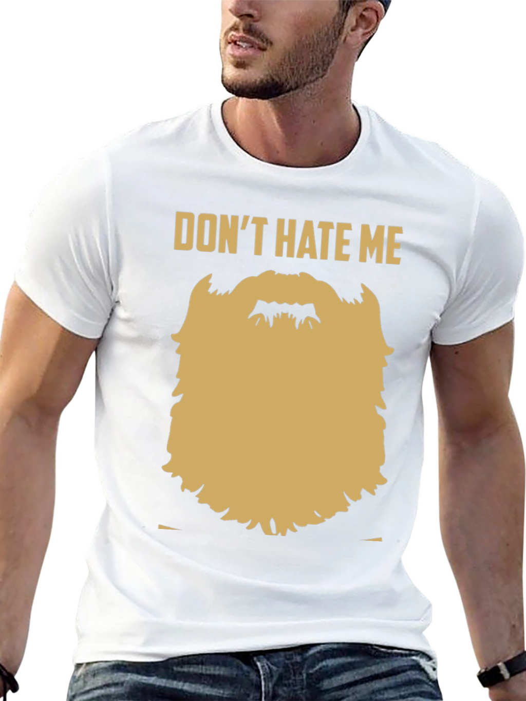 Funny Beard Graphic T-Shirt - Dont Hate Me
