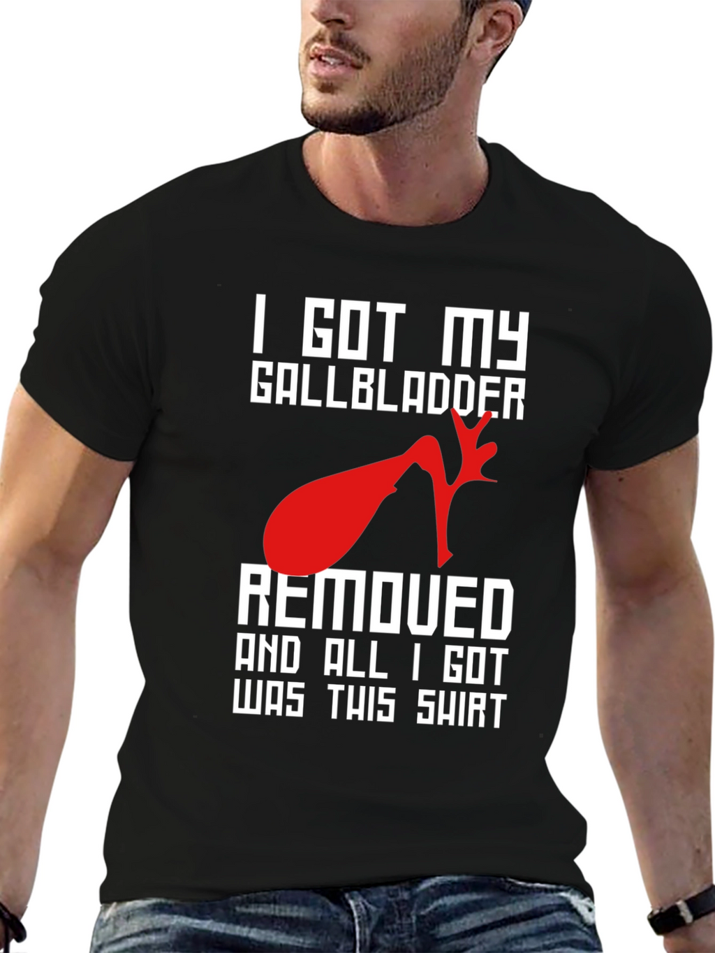 I Got My Gallbladder Removed T-Shirt