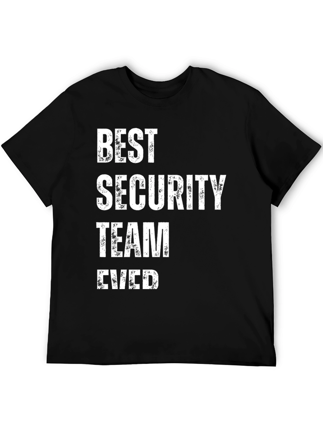 Best Security Team Ever Graphic T-Shirt