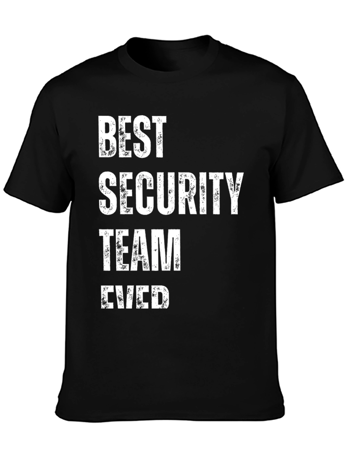 Best Security Team Ever Graphic T-Shirt