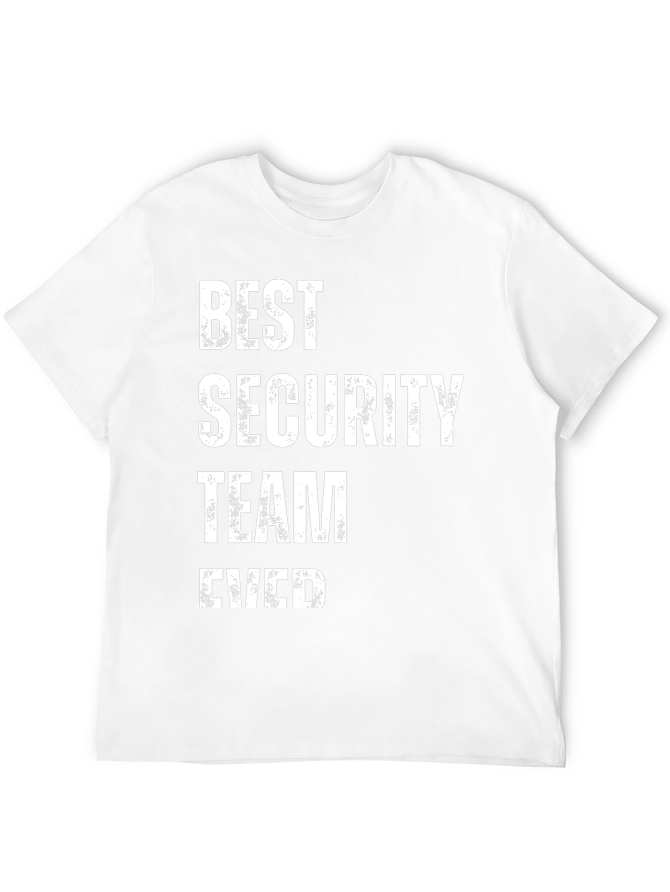 Best Security Team Ever Graphic T-Shirt