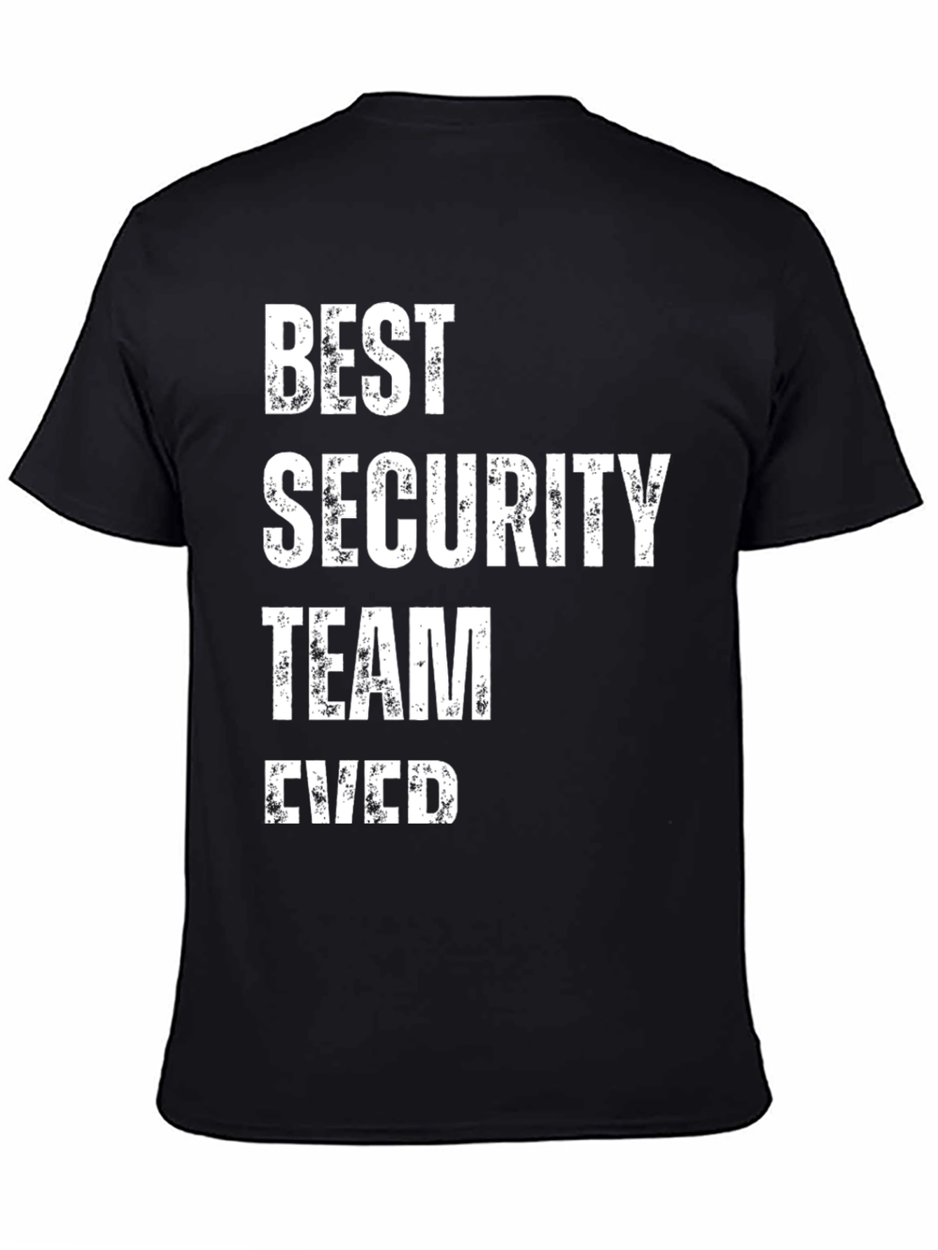 Best Security Team Ever Graphic T-Shirt