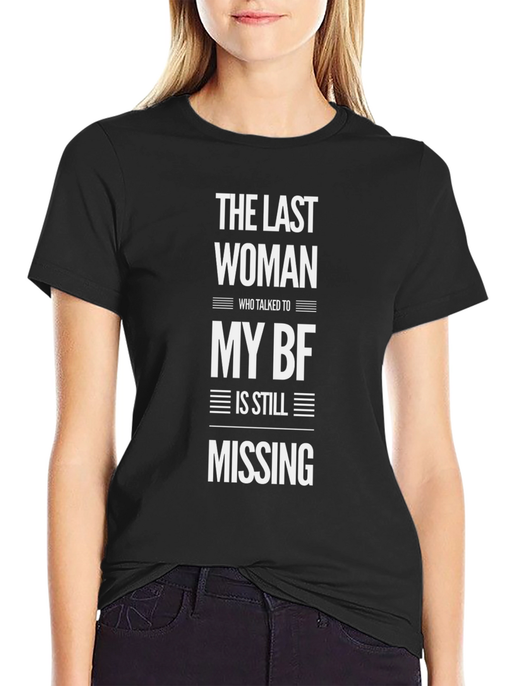 Humorous The Last Woman Graphic Tee