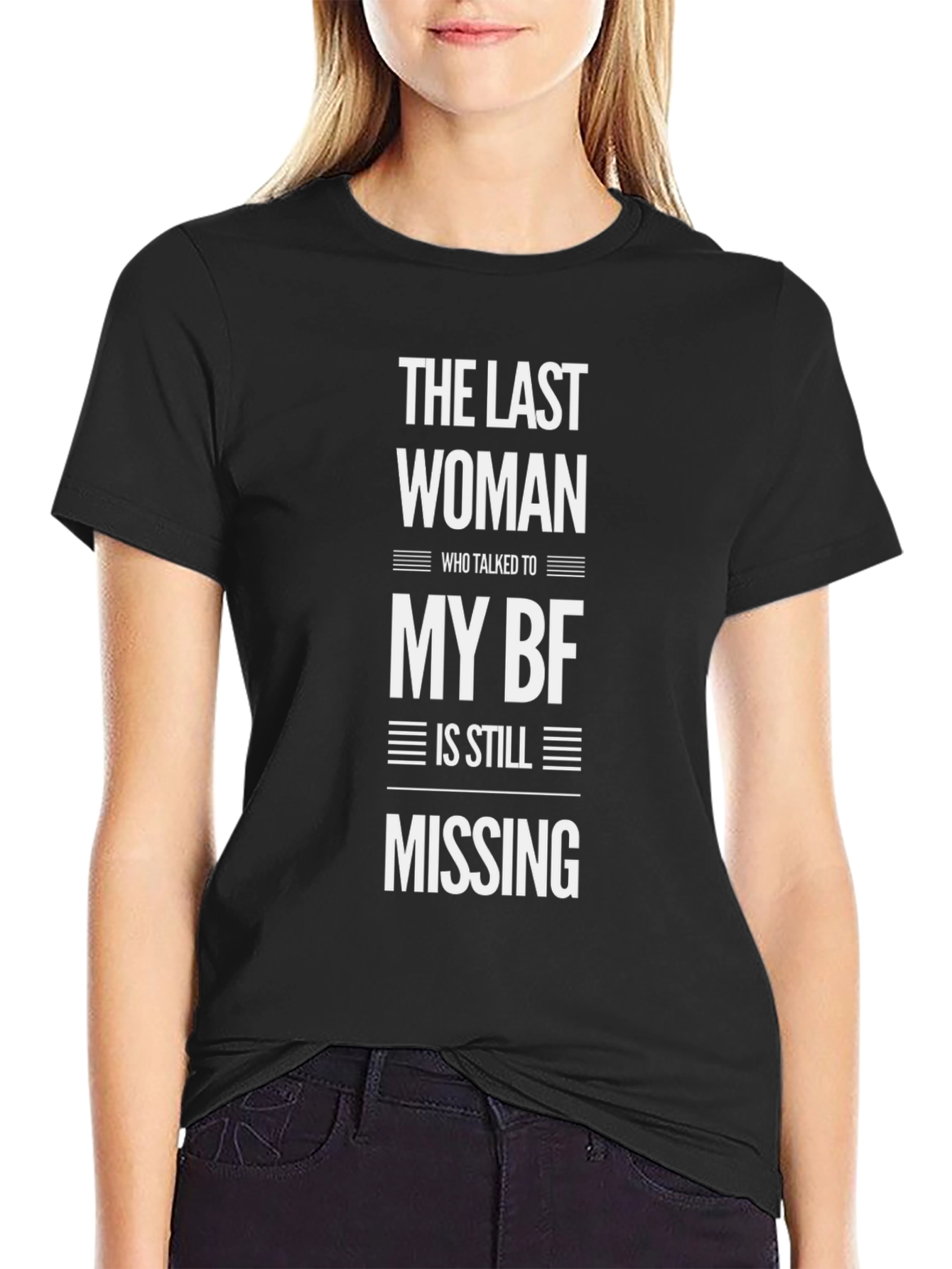 Humorous The Last Woman Graphic Tee