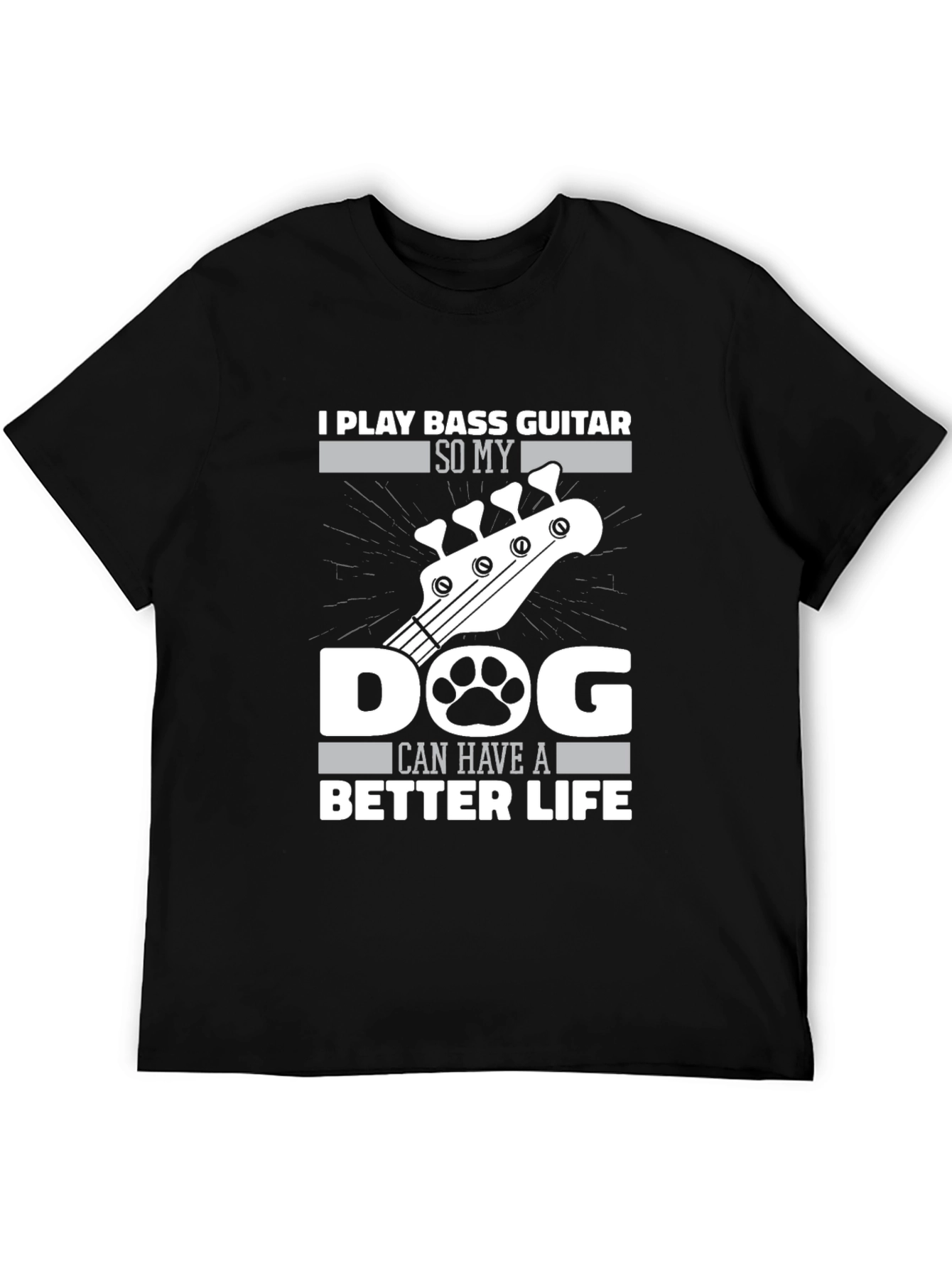 Bass Guitar Dog Life T-Shirt