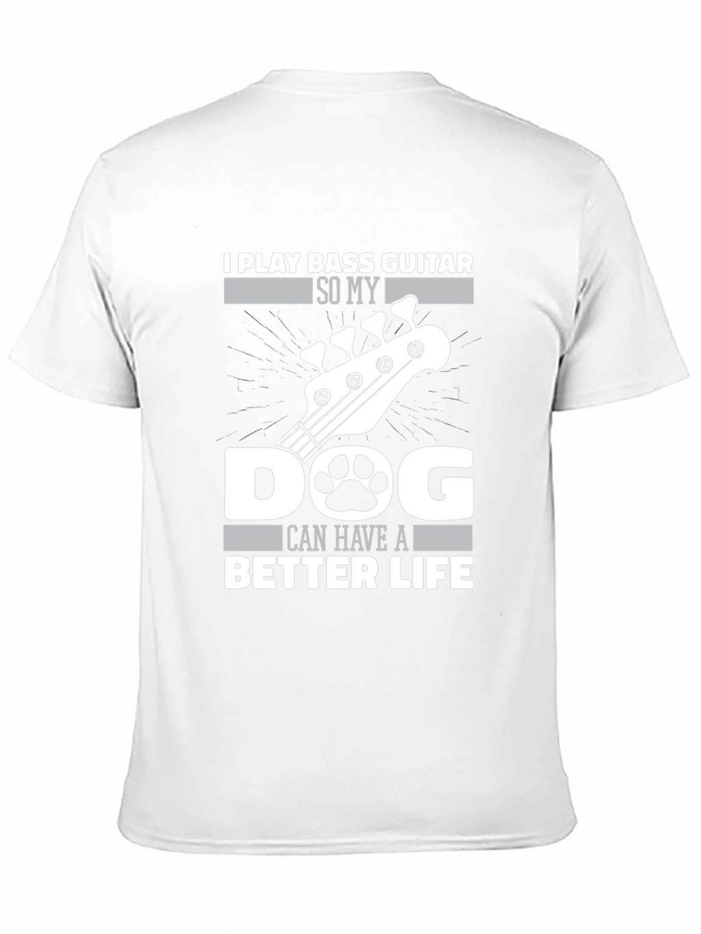 Bass Guitar Dog Life T-Shirt