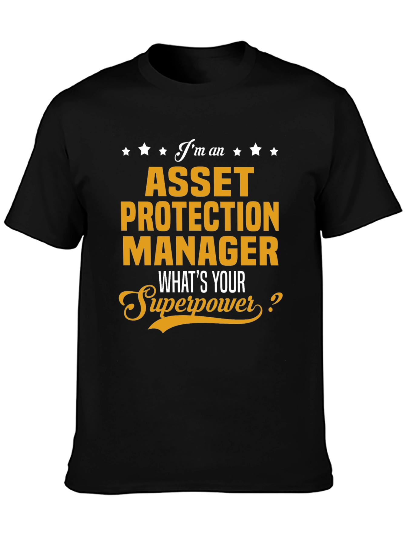 Asset Protection Manager Superpower Graphic T-Shirt