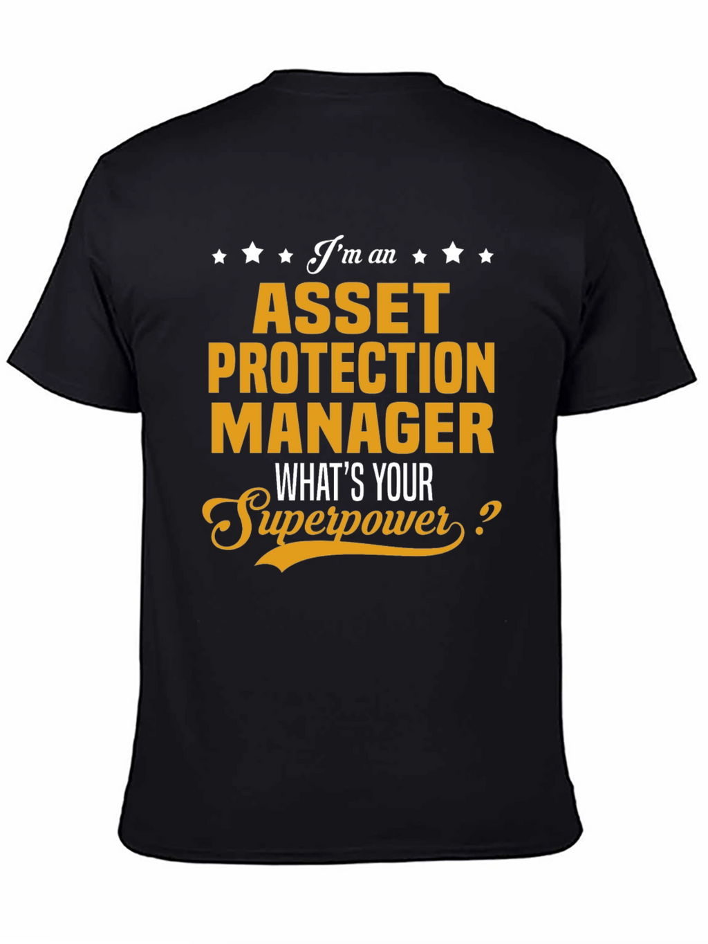 Asset Protection Manager Superpower Graphic T-Shirt