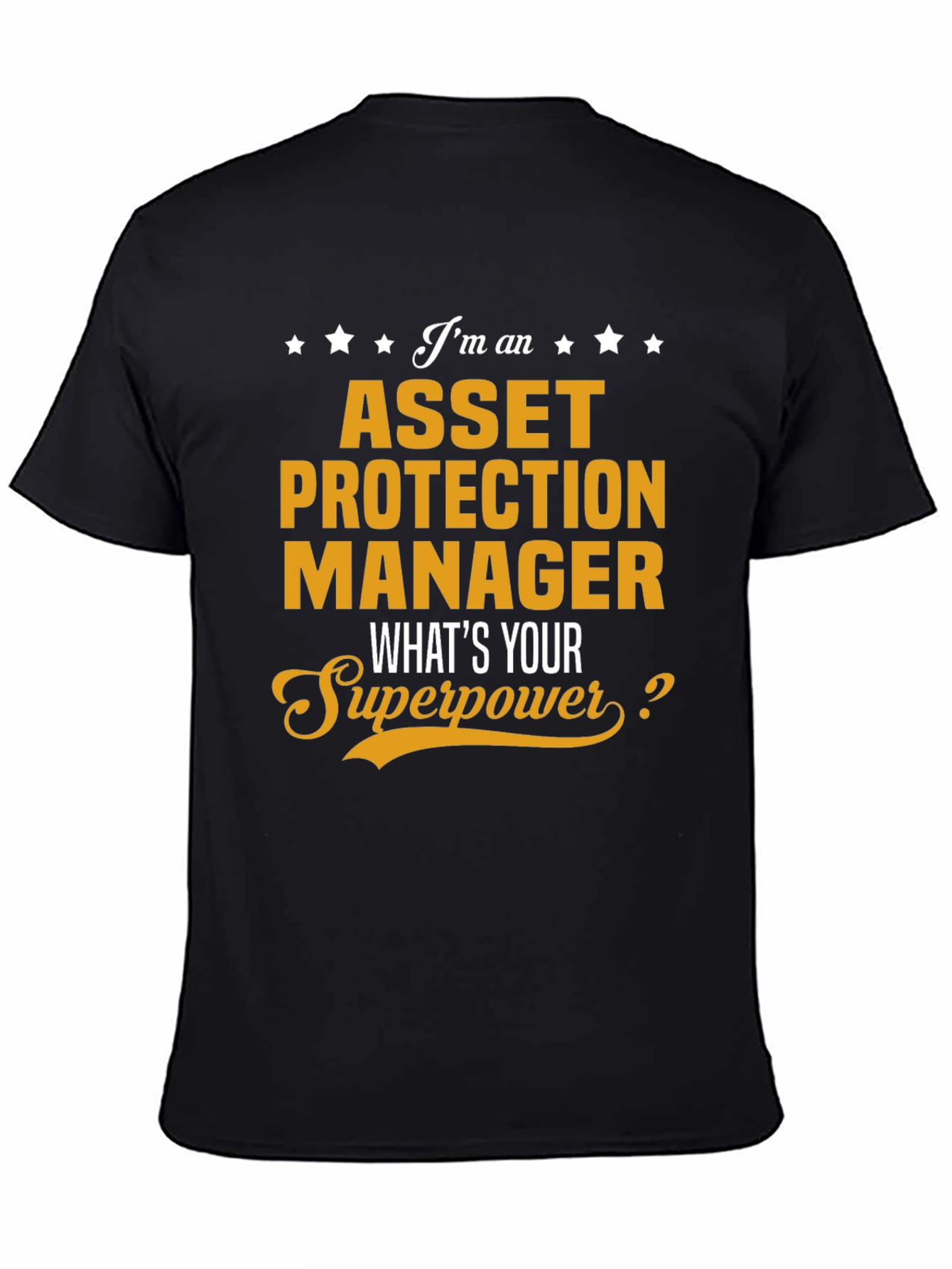 Asset Protection Manager Superpower Graphic T-Shirt