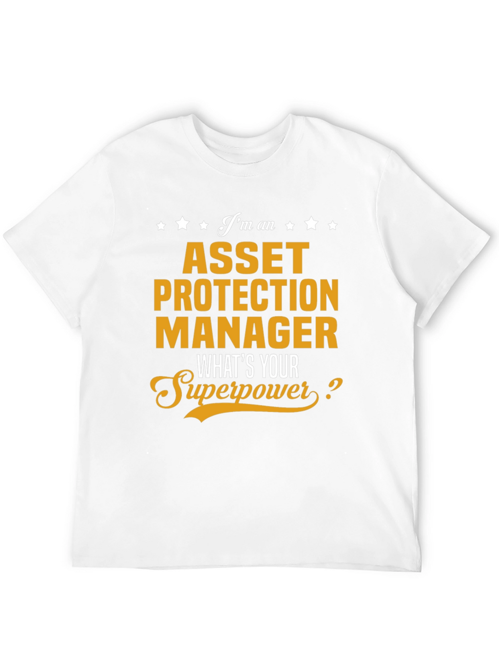 Asset Protection Manager Superpower Graphic T-Shirt