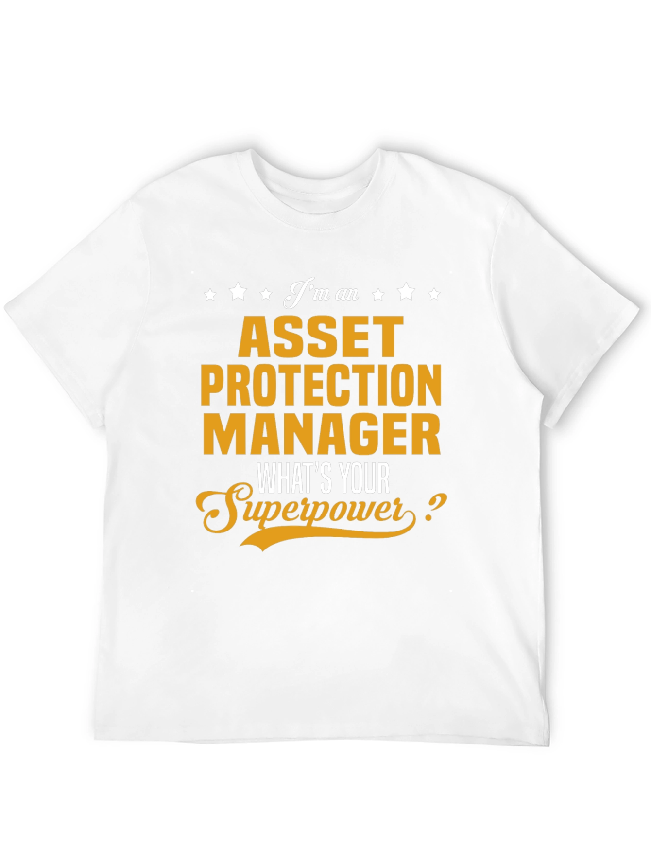 Asset Protection Manager Superpower Graphic T-Shirt