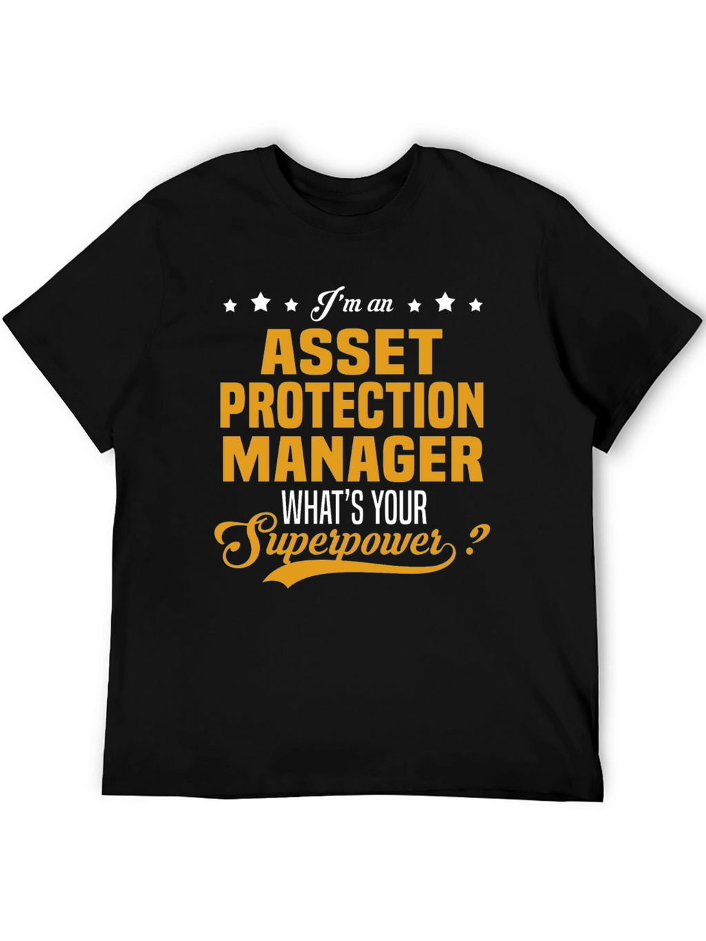 Asset Protection Manager Superpower Graphic T-Shirt