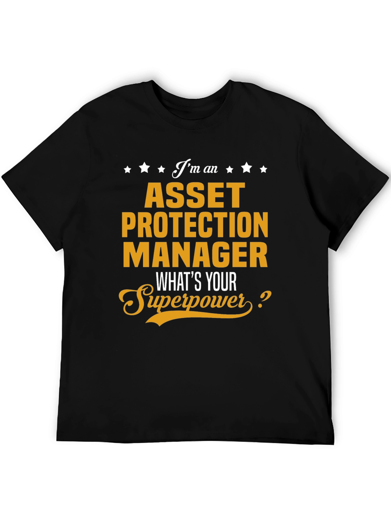 Asset Protection Manager Superpower Graphic T-Shirt
