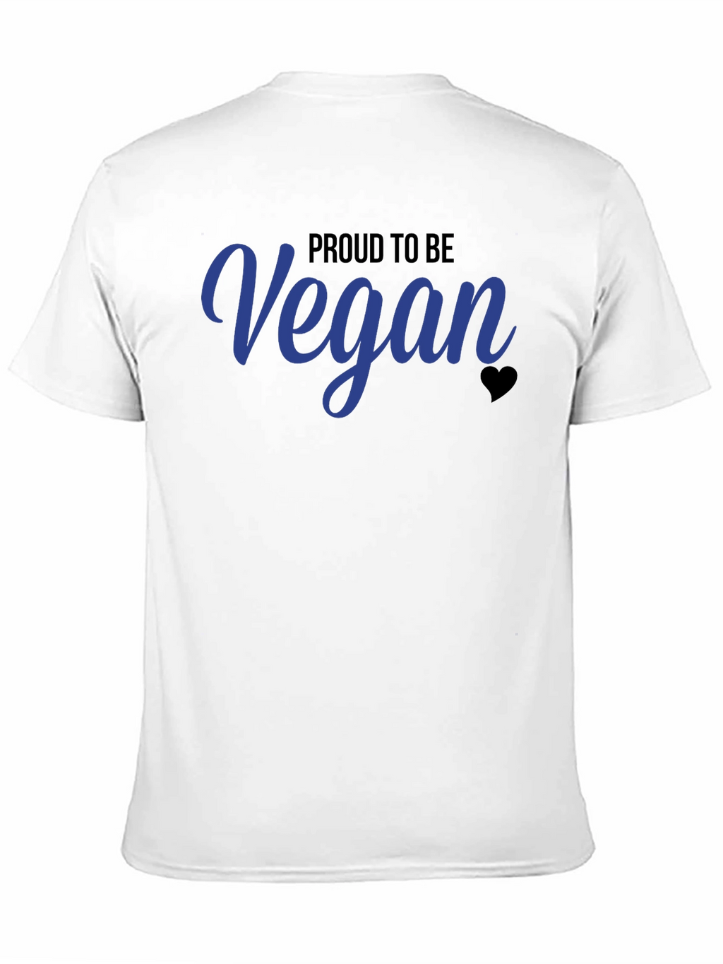 Proud To Be Vegan T-Shirt - Stylish Vegan Apparel