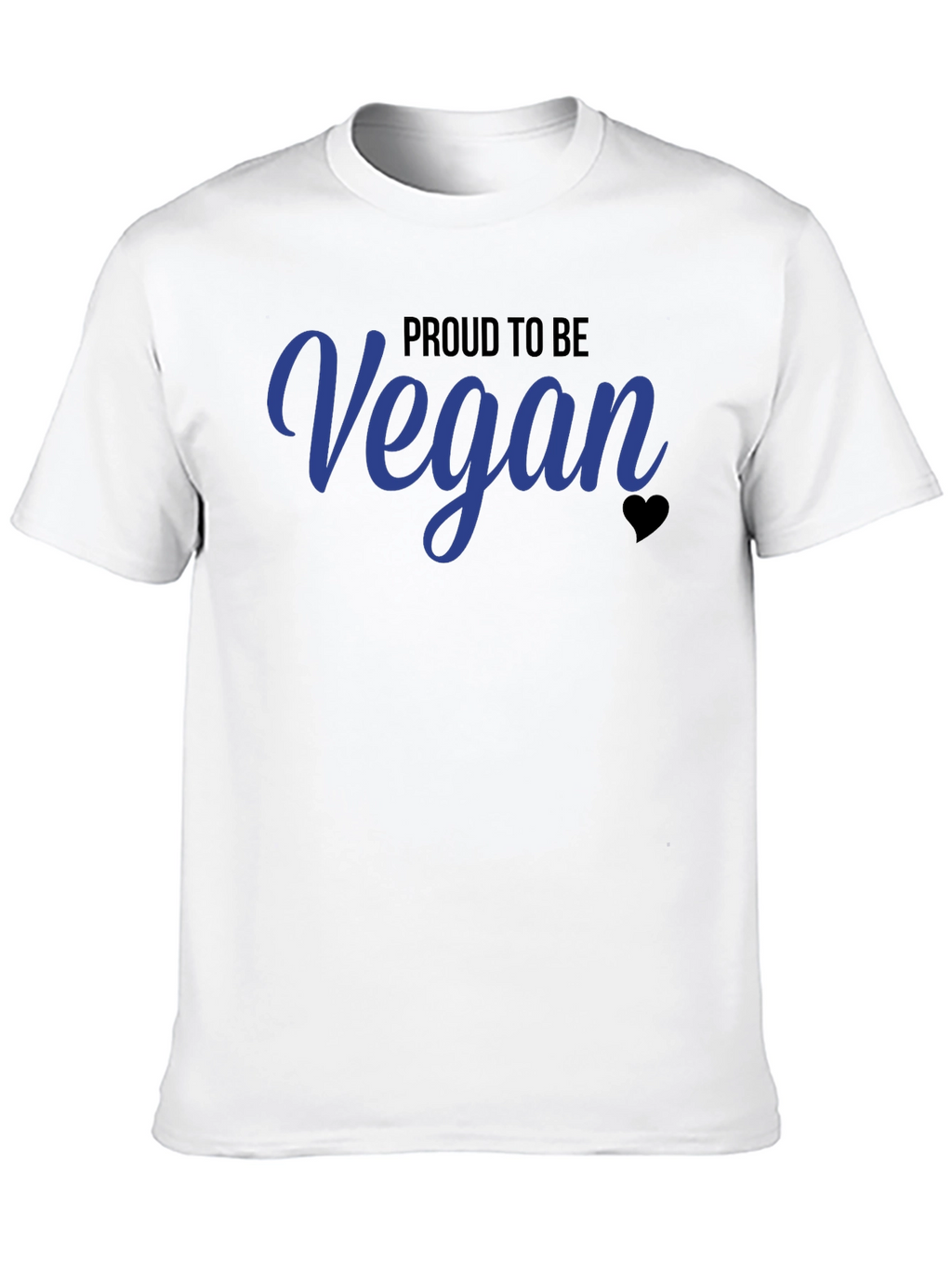 Proud To Be Vegan T-Shirt - Stylish Vegan Apparel